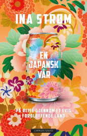 A Japanese Spring av Ina Strøm (Innbundet)