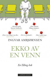 The Echo of a Friend av Ingvar Ambjørnsen (Innbundet)