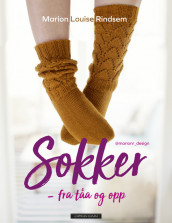 Knit Socks - From the toe up! av Marion Louise Rindsem (Innbundet)