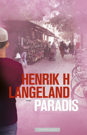 Paradise av Henrik H. Langeland (Innbundet)