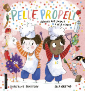 Pelle Propeller Mixes up all the Flavours of the World av Christine Sandtorv (Innbundet)