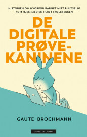 Digital Guinea Pigs av Gaute Brochmann (Innbundet)