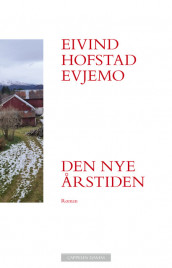 The New Season av Eivind Hofstad Evjemo (Innbundet)