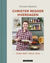 Christer Saves the Weekdays av Christer Rødseth (Innbundet)