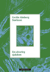A Serious Disease av Cecilie Almberg Størkson (Innbundet)