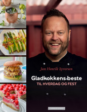 Cooking with The Happy Chef av Jan Henrik Gladkokken Syversen (Innbundet)