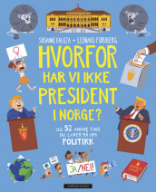 Why Don’t all countries Have a President? av Susanne Kaluza (Innbundet)