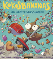 Coco-Banana and The Candy Vacuum Cleaner av Rolf Magne G. Andersen (Innbundet)