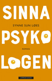 The Angry Psychologist av Synne Sun Løes (Innbundet)