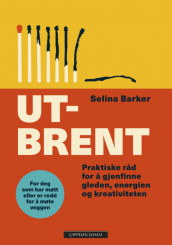 Burnt Out av Selina Barker (Innbundet)