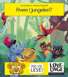 Løveunge Hvem i jungelen? av Lise Dragland (Innbundet)