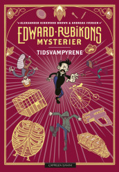 Edward Rubikon's Mysteries: Time Vampires av Aleksander Kirkwood Brown (Innbundet)