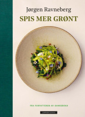 Eat More Green av Jørgen Ravneberg (Innbundet)