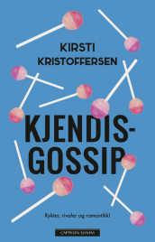 Celebrity Gossip av Kirsti Kristoffersen (Innbundet)