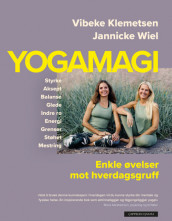 Yoga Magic av Vibeke Klemetsen og Jannicke Wiel (Innbundet)