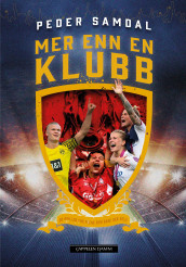 More than a club av Peder Inge Knutsen Samdal (Innbundet)