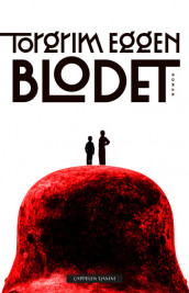Blood av Torgrim Eggen (Innbundet)