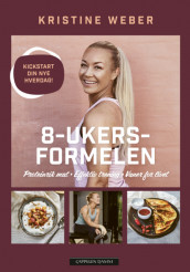The 8-week Formula av Kristine Weber (Innbundet)