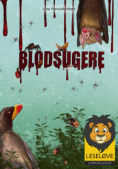 Bloodsuckers av Line Renslebråten (Innbundet)