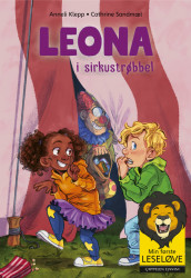 Leona is in Trouble at the Circus av Anneli Klepp (Innbundet)