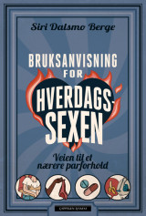 Omslag - Bruksanvisning for hverdagssexen