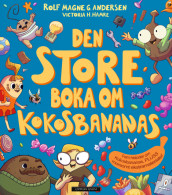 The Big Cocobanana Book av Rolf Magne G. Andersen (Innbundet)