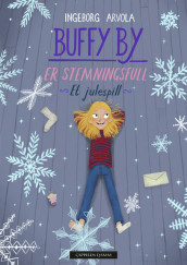 Buffy By Gets in the Christmas Spirit av Ingeborg Arvola (Innbundet)