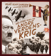 Den store boka om andre verdenskrig av Hans Olav Lahlum (Innbundet)