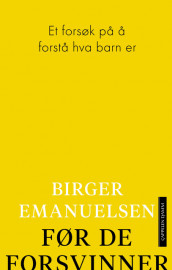 Before They Disappear av Birger Emanuelsen (Innbundet)