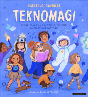 Tech Magic av Isabelle Ringnes (Innbundet)