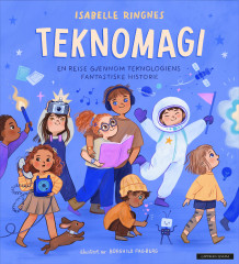 Teknomagi av Isabelle Ringnes (Innbundet)