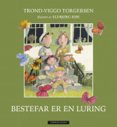 Grandad’s a Trickster av Trond-Viggo Torgersen (Innbundet)