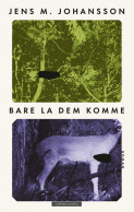 Omslag - Bare la dem komme