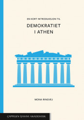 A Brief Introduction to Democracy in Athens av Mona Ringvej (Heftet)