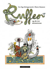 Ruffen and the Three Monsters av Tor Åge Bringsværd (Innbundet)