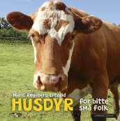 Farm Animals for the Tiny Ones av Marit Røgeberg Ertzeid (Kartonert)