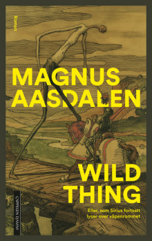 Wild Thing av Magnus Aasdalen (Innbundet)
