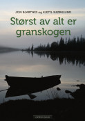 Omslag - Størst av alt er granskogen