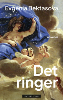 Det ringer av Evgenia Bektasova (Innbundet)