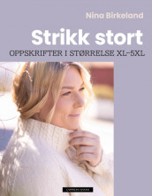 Knit Big av Nina Birkeland (Innbundet)