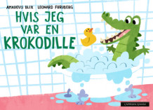 Hvis jeg var en krokodille av Amadeus Blix (Kartonert)