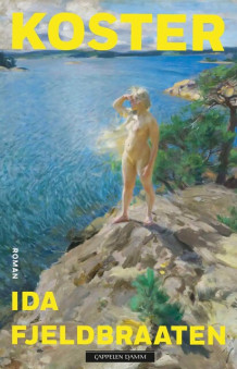 Koster av Ida Fjeldbraaten (Innbundet)