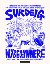 The Starter Guide to Sourdough av Ingeborg Sletmoen og Martine Sletmoen (Innbundet)