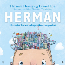Herman – historier fra en udiagnostisert oppvekst av Herman Flesvig og Erlend Loe (Ukjent)