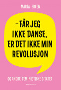 Omslag - Får jeg ikke danse, er det ikke min revolusjon