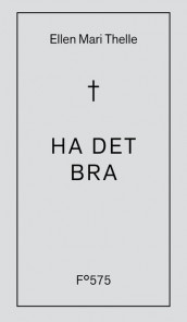 Goodbye av Ellen Mari Thelle (Innbundet)