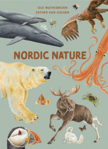Nordic Nature av Ole Mathismoen (Innbundet)