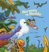 Herman and Hedda and the Dinosaurs av Geir Moen (Innbundet)